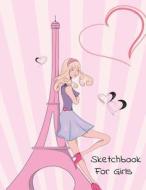 Sketchbook for Girls: 110 Blank Pages for Drawing, Doodling, and Notes di Sketchbook Artists edito da Createspace Independent Publishing Platform
