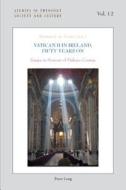 Vatican II in Ireland, Fifty Years On di Dermot A. Lane, Padraic Conway edito da Lang, Peter
