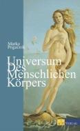 Universum des menschlichen Körpers di Marko Pogacnik edito da AT Verlag