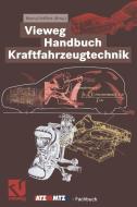 Vieweg Handbuch Kraftfahrzeugtechnik edito da Vieweg+Teubner Verlag