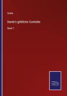 Dante's göttliche Comödie di Dante edito da Salzwasser-Verlag