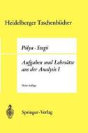 Aufgaben und Lehrsätze aus der Analysis di Georg Polya, Gabor Szegö edito da Springer Berlin Heidelberg