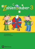 Zahlenzauber 3. Schuljahr - Allgemeine Ausgabe - Schülerbuch mit Kartonbeilagen edito da Oldenbourg Schulbuchverl.