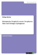 Biologischer Vergleich Zweier Neophyten. Mais Und Dr Siges Springkraut di Philipp Hanicke edito da Grin Publishing