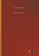 Oliver Twist di Charles Dickens edito da Outlook Verlag