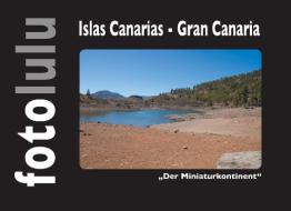 Islas Canarias - Gran Canaria di fotolulu edito da Books on Demand