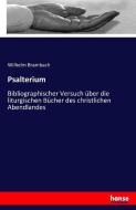 Psalterium di Wilhelm Brambach edito da hansebooks