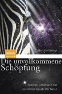Die Unvollkommene Schopfung di Marcelo Gleiser edito da Spektrum Akademischer Verlag