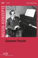 Giacomo Puccini edito da Edition Text + Kritik