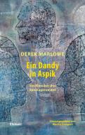 Ein Dandy in Aspik di Derek Marlowe edito da Elsinor Verlag