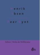 Peer Gynt di Henrik Ibsen edito da Gröls Verlag
