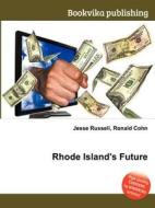 Rhode Island\'s Future edito da Book On Demand Ltd.