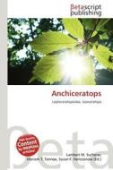 Anchiceratops edito da Betascript Publishing
