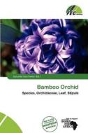 Bamboo Orchid edito da Fec Publishing