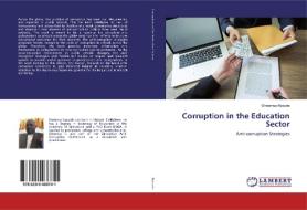 Corruption in the Education Sector di Onesmus Nyaude edito da LAP LAMBERT Academic Publishing