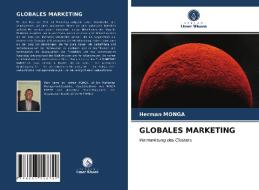 GLOBALES MARKETING di HERMAN MONGA edito da LIGHTNING SOURCE UK LTD