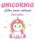 Libro para colorear de unicornios di Scott Narris edito da Alma Eriksen