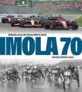 Imola 70 edito da Giorgio Nada Editore