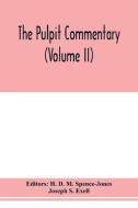 The pulpit commentary (Volume II) di Joseph S. Exell edito da Alpha Editions