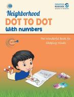 SBB Neighborhood Dot to Dot Activity Book di Preeti Garg edito da LIGHTNING SOURCE INC