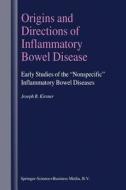 Origins and Directions of Inflammatory Bowel Disease edito da Springer Netherlands