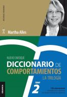 Diccionario de Comportamientos. La Trilogía. VOL 2 di Martha Alles edito da Ediciones Granica, S.A.