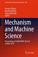 Mechanism and Machine Science edito da Springer Singapore