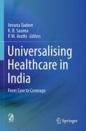 Universalising Healthcare in India: From Care to Coverage edito da SPRINGER NATURE