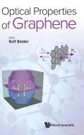 Optical Properties Of Graphene di Binder Rolf edito da World Scientific