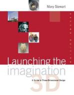 Launching The Imagination 3d di Mary Stewart edito da Mcgraw-hill Education - Europe