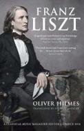 Franz Liszt di Oliver Hilmes, Stewart Spencer edito da Yale University Press