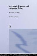Linguistic Culture and Language Policy di Harold Schiffman edito da Taylor & Francis Ltd
