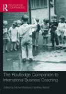 The Routledge Companion to International Business Coaching di Michel Moral edito da Taylor & Francis Ltd