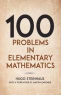 One Hundred Problems in Elementary Mathematics di Hugo Steinhaus edito da DOVER PUBN INC