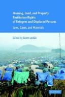 Housing and Property Restitution Rights of Refugees and Displaced Persons edito da Cambridge University Press