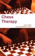 Chess Therapy di Jose A. Fadul, Reynaldo Q. Canlas edito da Lulu.com