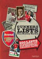 Gunners Lists di Chas Newkey-Burden edito da Octopus Publishing Group