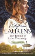 The Taming of Ryder Cavanaugh di Stephanie Laurens edito da Little, Brown Book Group