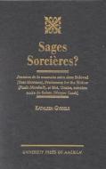 Sages Sorcieres? di Kathleen Gyssels edito da University Press of America