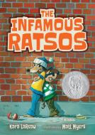 The Infamous Ratsos di Kara Lareau edito da CANDLEWICK BOOKS
