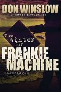 The Winter of Frankie Machine di Don Winslow edito da Blackstone Audiobooks