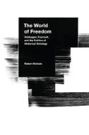 The World of Freedom di Robert Nichols edito da Stanford University Press