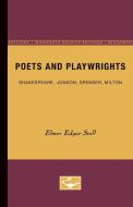 Poets and Playwrights di Elmer Edgar Stoll edito da University of Minnesota Press