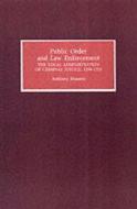 Public Order And Law Enforcement di Anthony Musson edito da Boydell & Brewer Ltd