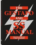 The Gestapo And Ss Manual edito da Paladin Press,u.s.