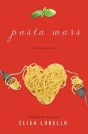 Pasta Wars di Elisa Lorello edito da ADAPTIVE BOOKS