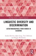 Linguistic Diversity And Discrimination edito da Taylor & Francis Ltd