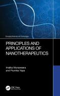 Principles And Applications Of Nanotherapeutics di Imalka Munaweera, Piumika Yapa edito da Taylor & Francis Ltd