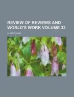 Review of Reviews and World's Work Volume 33 di Albert Shaw edito da Rarebooksclub.com