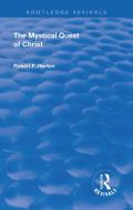 Revival: The Mystical Quest of Christ (1923) di Robert F. Horton edito da Taylor & Francis Ltd